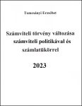   Számviteli törvény változása számviteli politikával és számlatükörrel - Végelszámolás, egyszerűsített végelszámolás 2023