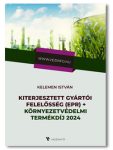   Kiterjesztett gyártói felelősség (EPR) + Termékdíj 2024