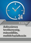   ADÓSZÁMOS TEVÉKENYSÉG, MÁSODÁLLÁS, MELLÉKFOGLALKOZÁS 2024