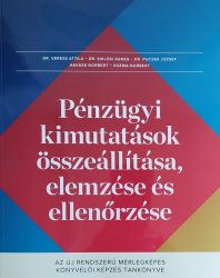 Pénzügyi kimutatások összeállítása, elemzése és ellenőrzése