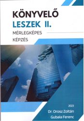 KÖNYVELŐ LESZEK 2. - Mérlegképes képzés